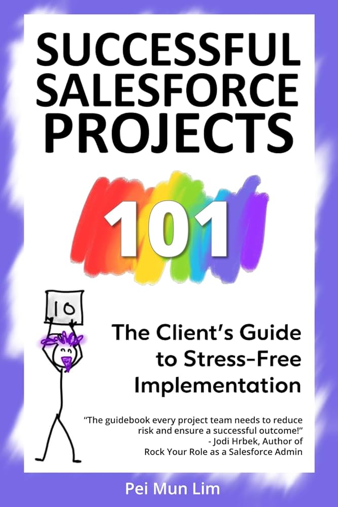 Successful Salesforce Projects 101: The Client's Guide to